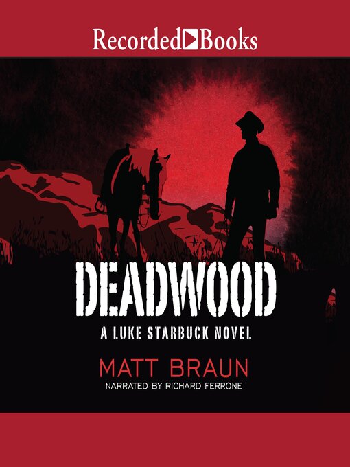 Title details for Deadwood by Matt Braun - Available